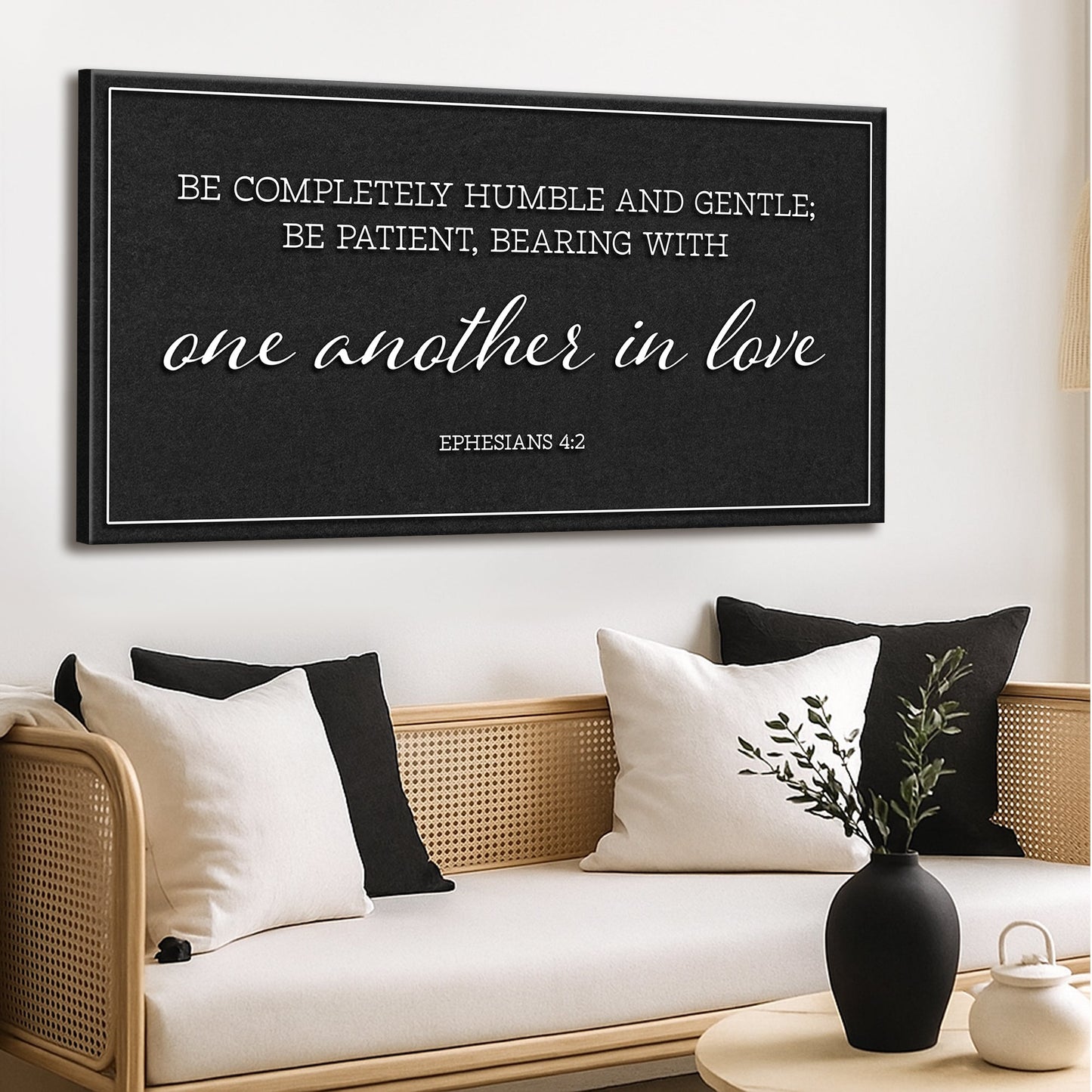 Be Completely Humble And Gentle - Ephesians 4:2 Faith Sign II Tailored Canvases