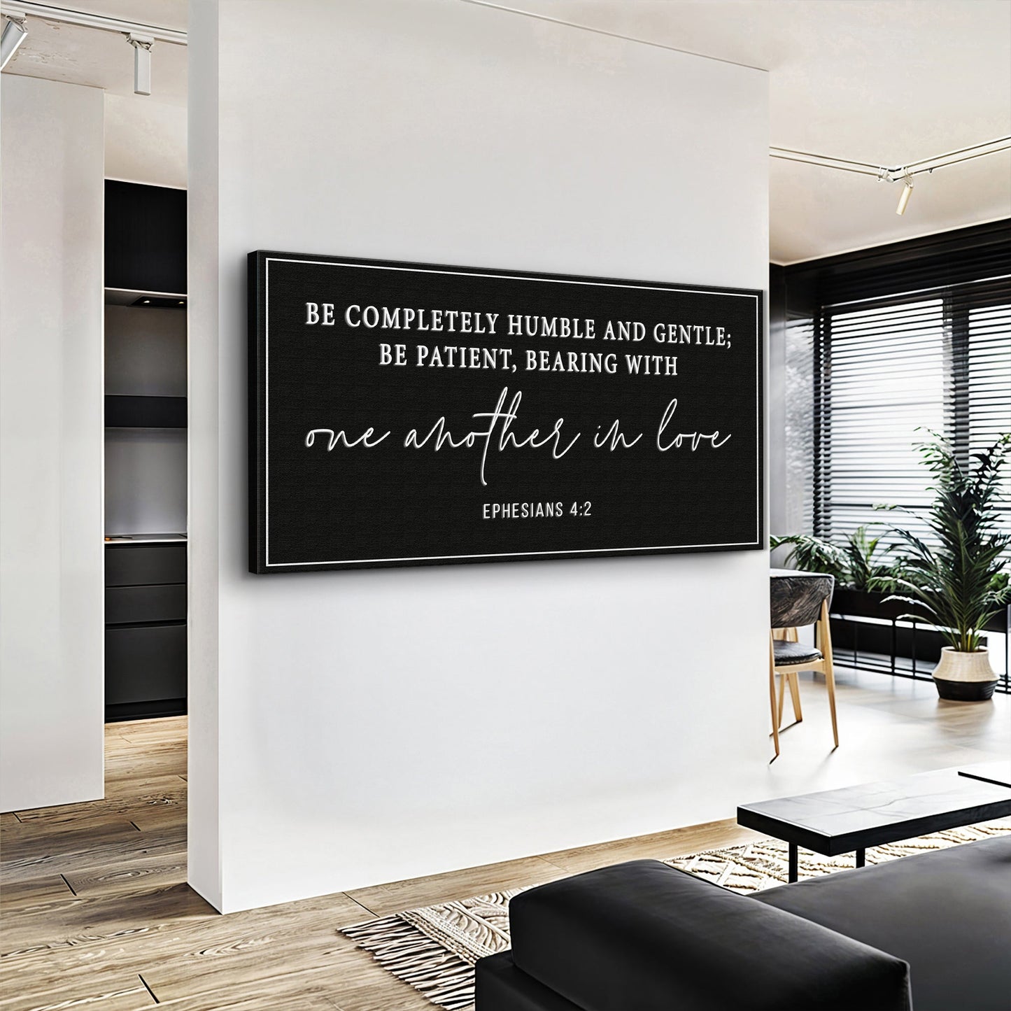 Be Completely Humble And Gentle - Ephesians 4:2 Faith Sign Tailored Canvases