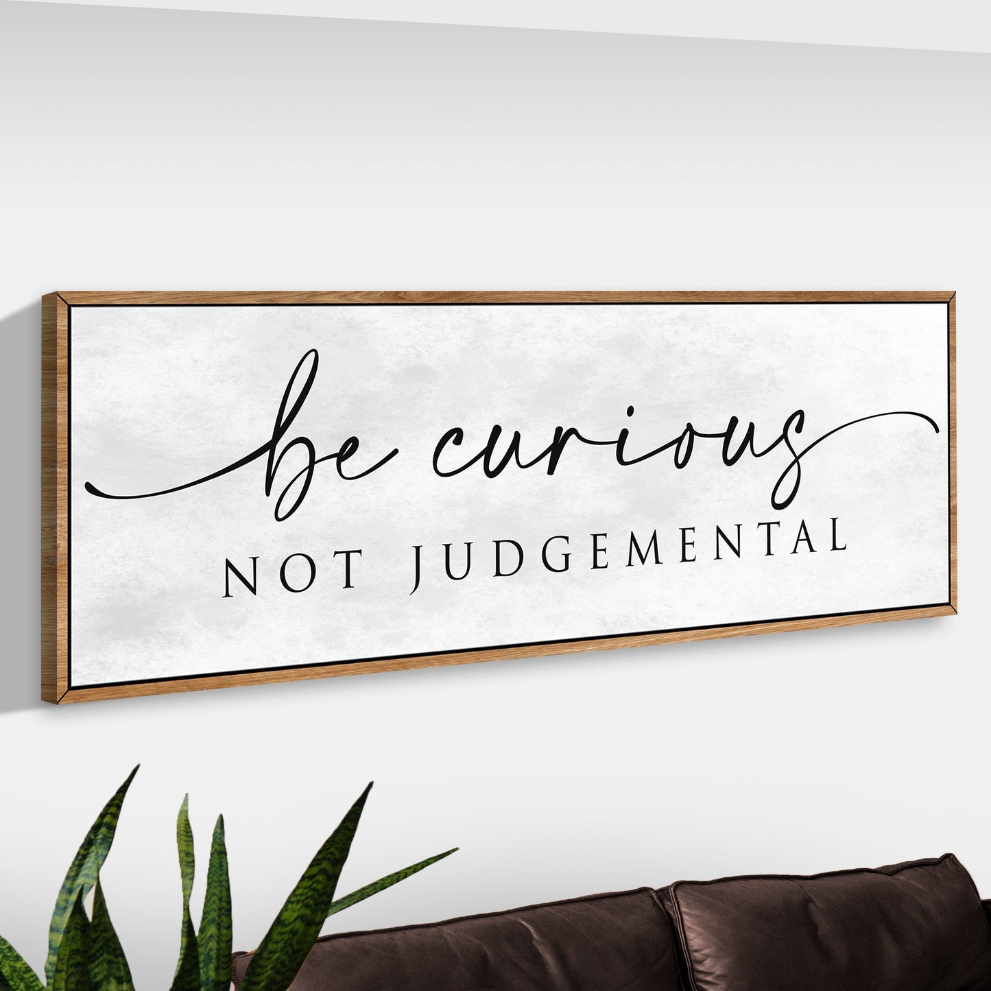 Be Curious Not Judgemental Sign | Inspirational Quote Sign | Modern Farmhouse Decor | Motivational Home Decor | Office Canvas Wall Art (ETSY) Tailored Canvases
