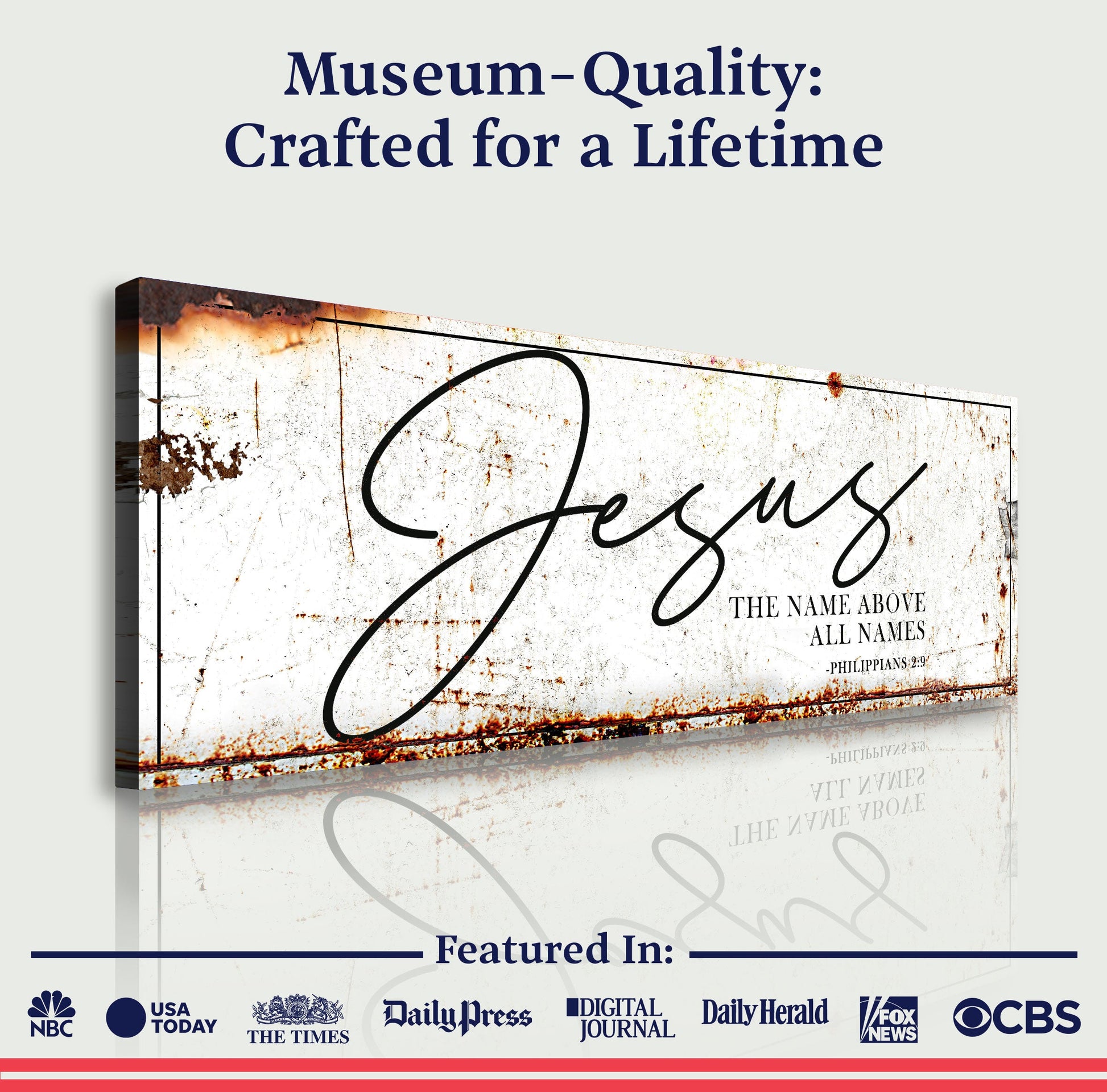 Jesus The Name Above All Names - Philippians 2:9 Faith Sign II Tailored Canvases