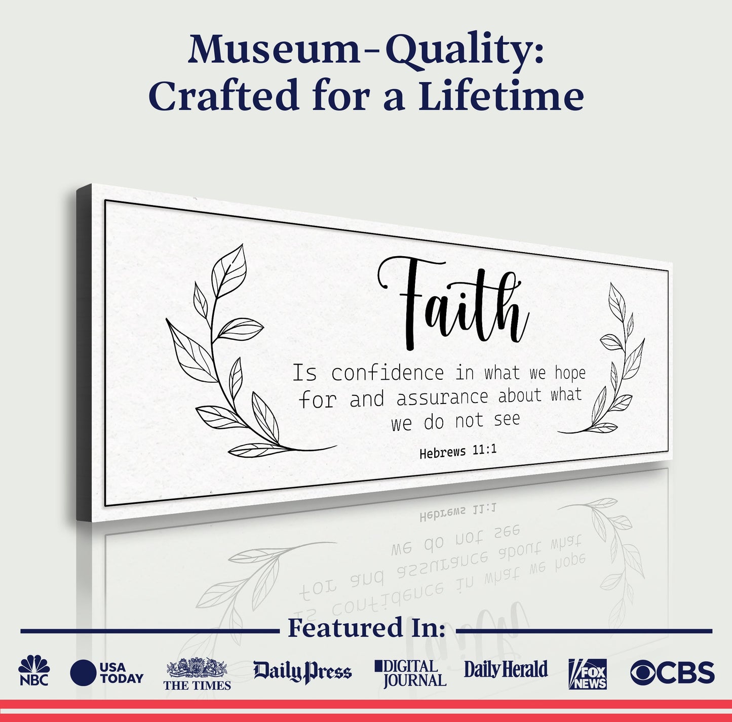 Faith Is Confidence - Hebrews 11:1 Faith Sign Tailored Canvases