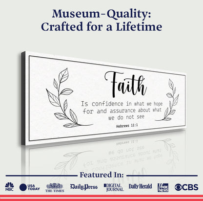 Faith Is Confidence - Hebrews 11:1 Faith Sign Tailored Canvases