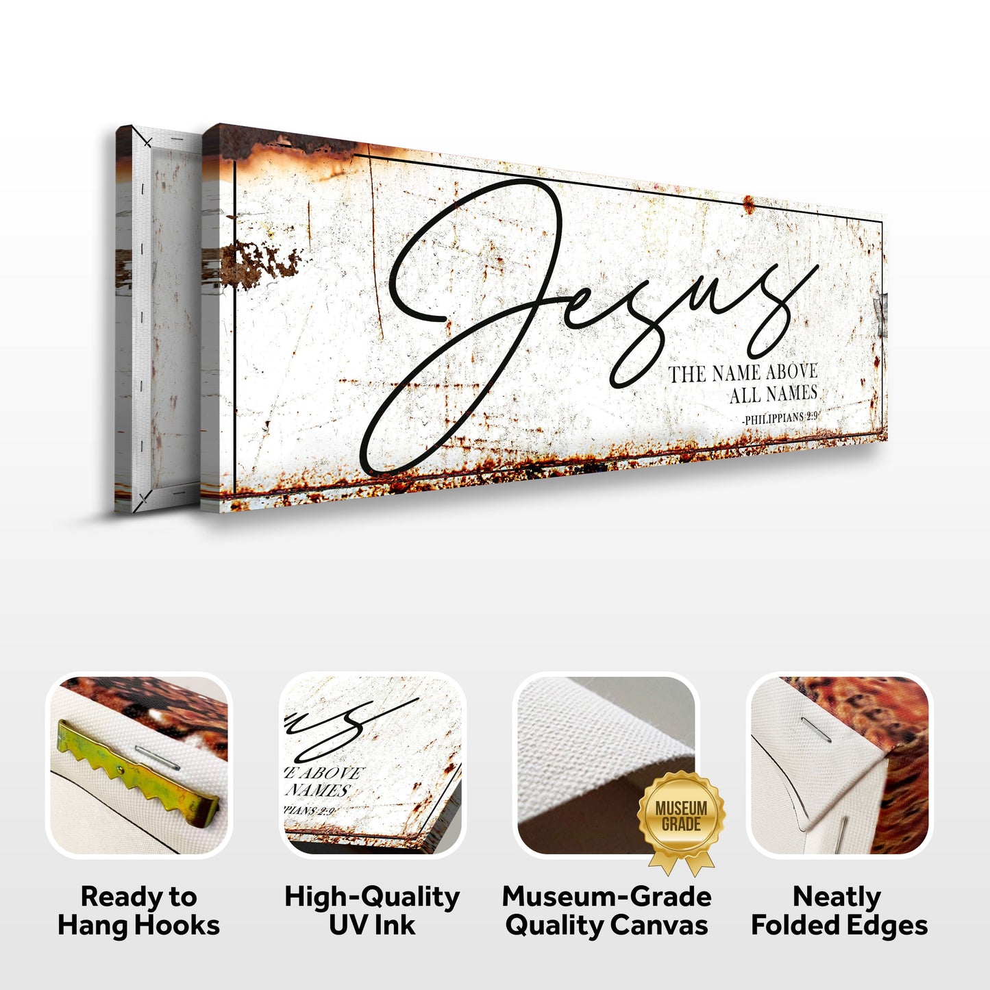 Jesus The Name Above All Names - Philippians 2:9 Faith Sign II Tailored Canvases