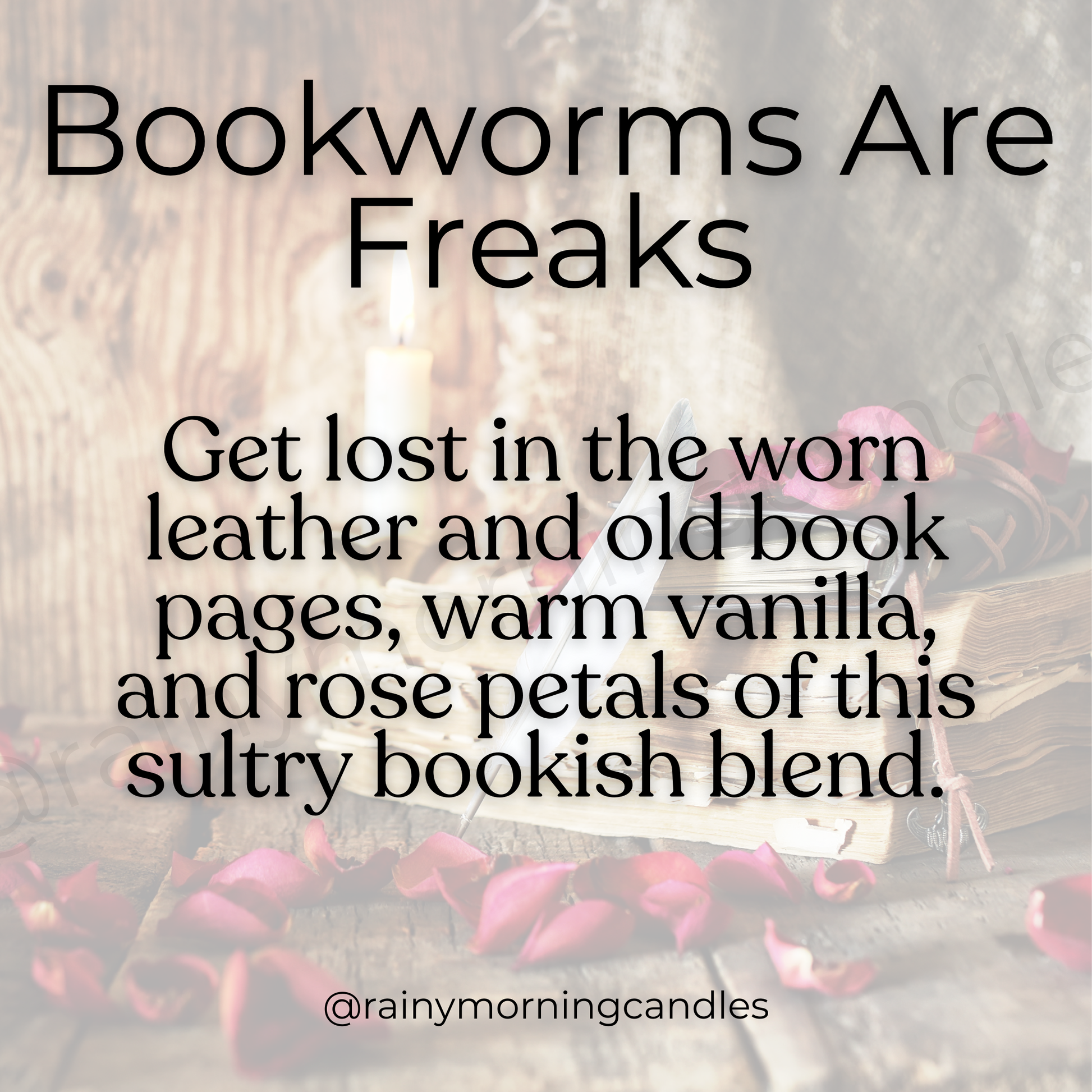 Bookworms Are Freaks! | Wax Melts Rainy Morning Candles