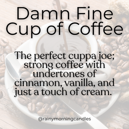 Damn Fine Cup of Coffee | Wax Melts Rainy Morning Candles