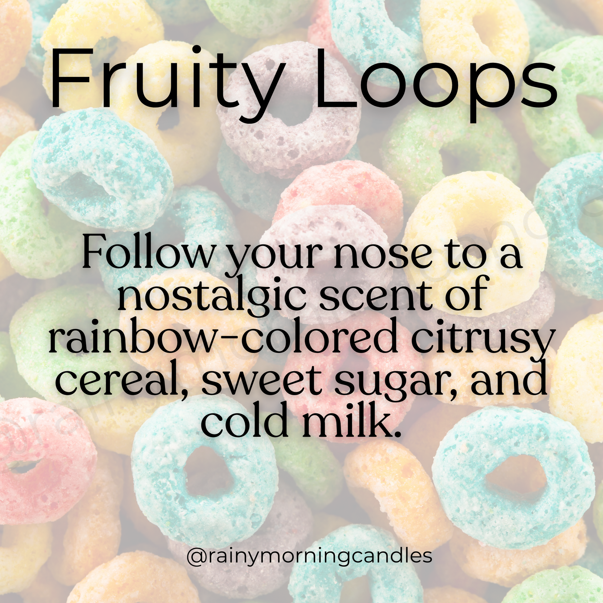Fruity Loops | Wax Melts Rainy Morning Candles