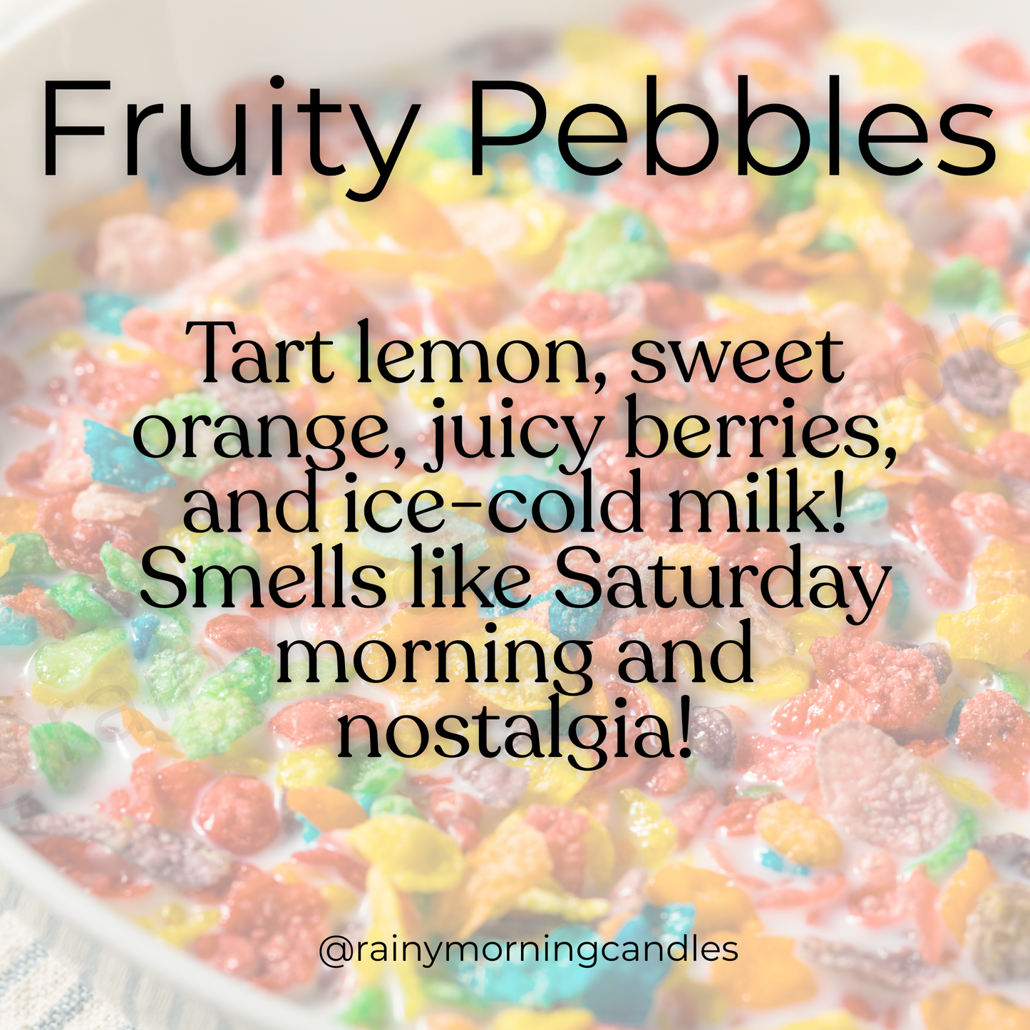Fruity Pebbles | Wax Melts Rainy Morning Candles