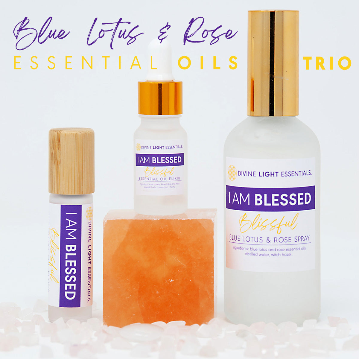 I Am Blessed Trio Set - Blue Lotus and Rose Flower Elixir - Roller Bottle, Drops and Body Spray Divine Light Codes