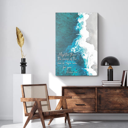 Psalm 93:4 - Mightier Than The Waves Sign