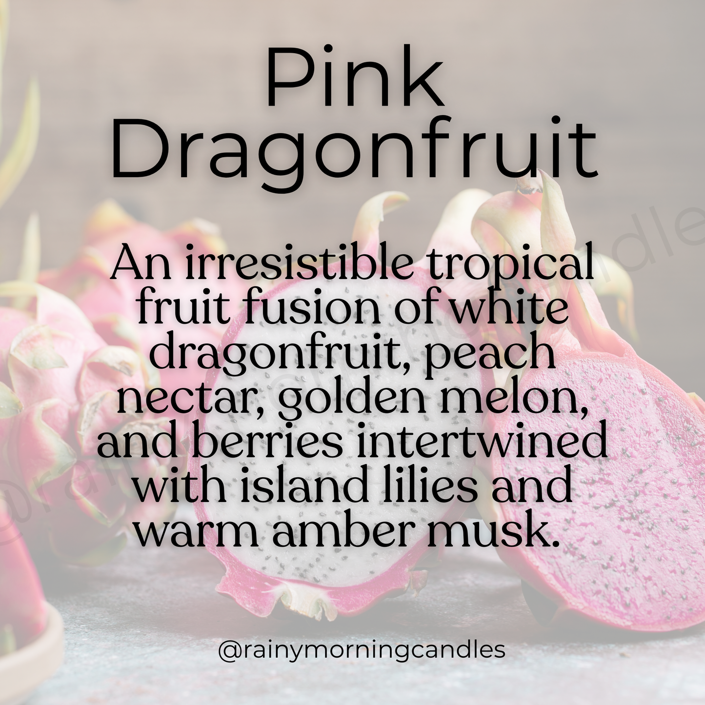 Pink Dragonfruit | Wax Melts Rainy Morning Candles