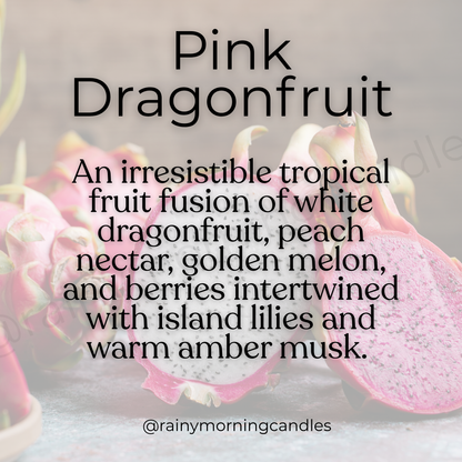 Pink Dragonfruit | Wax Melts Rainy Morning Candles