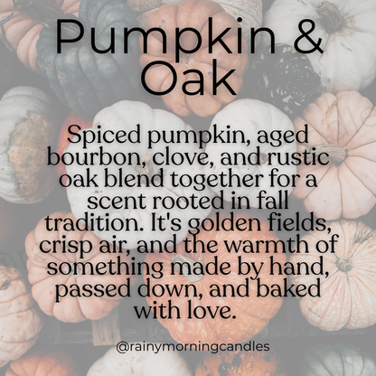 Pumpkin + Oak | Fall Wax Melts Rainy Morning Candles